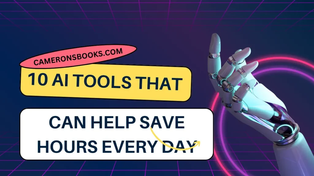 10 AI tools that can help save hours every day